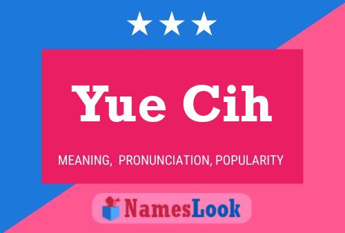 Yue Cih Name Poster