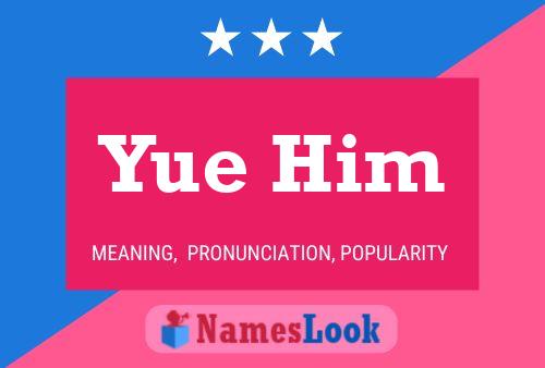 Yue Him Name Poster