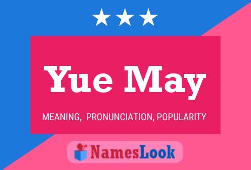 Yue May Name Poster