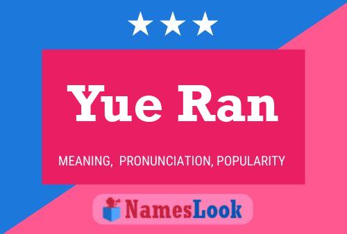 Yue Ran Name Poster