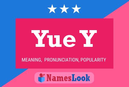 Yue Y Name Poster