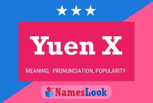 Yuen X Name Poster