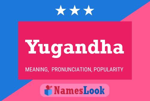 Yugandha Name Poster