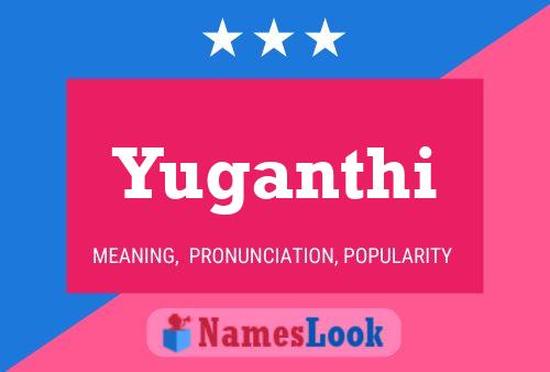 Yuganthi Name Poster