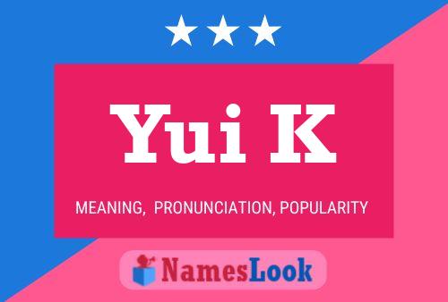 Yui K Name Poster