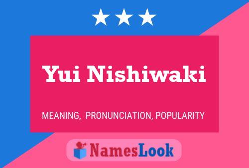 Yui Nishiwaki Name Poster