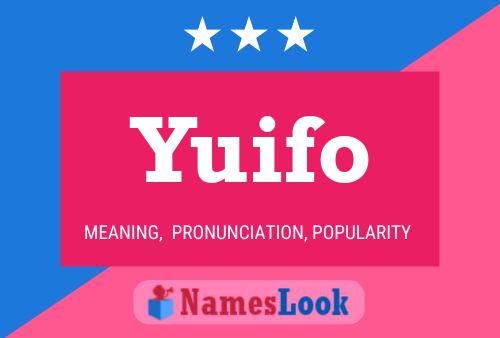 Yuifo Name Poster