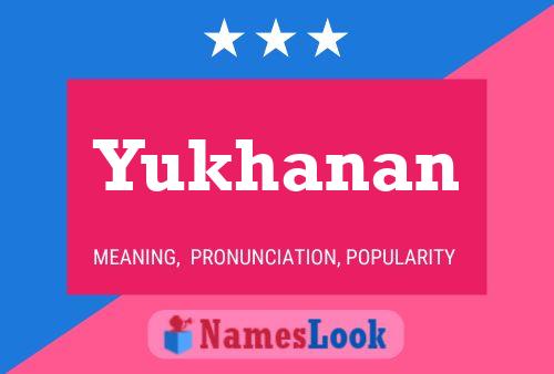 Yukhanan Name Poster