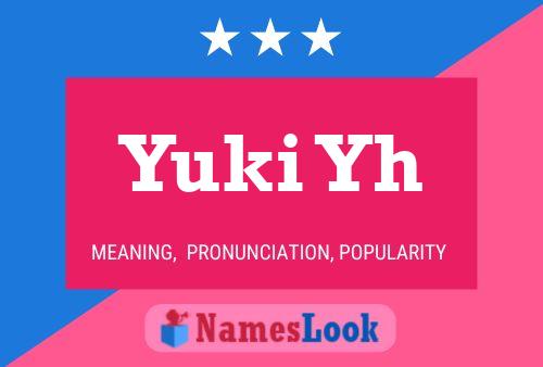 Yuki Yh Name Poster