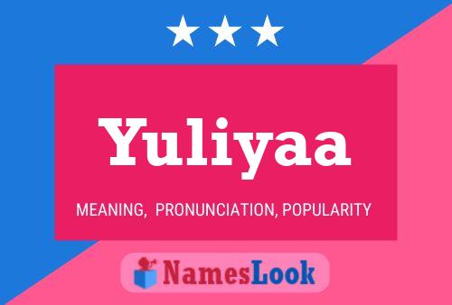 Yuliyaa Name Poster