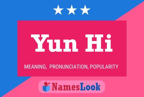 Yun Hi Name Poster