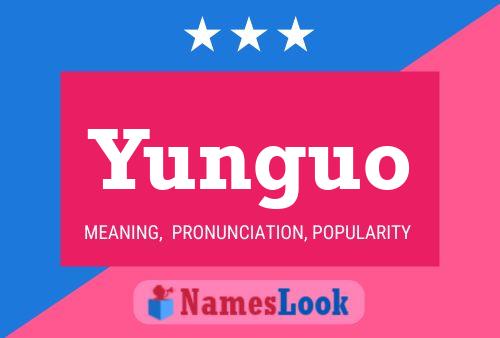 Yunguo Name Poster