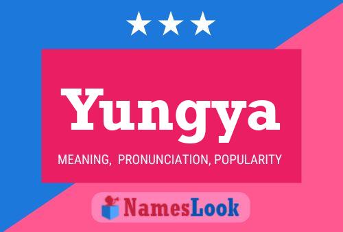 Yungya Name Poster