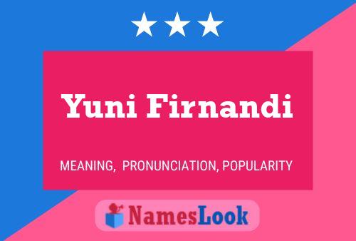 Yuni Firnandi Name Poster