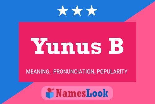 Yunus B Name Poster