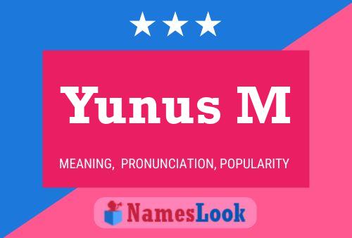 Yunus M Name Poster