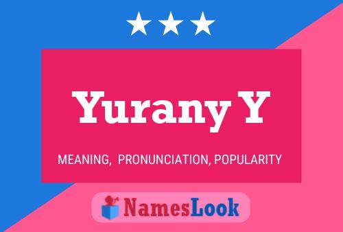 Yurany Y Name Poster