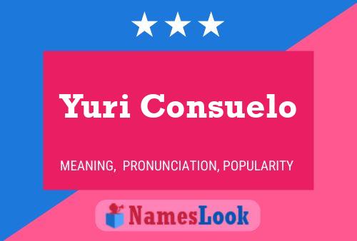 Yuri Consuelo Name Poster