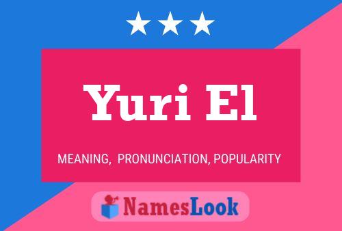 Yuri El Name Poster