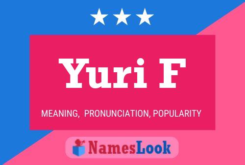 Yuri F Name Poster