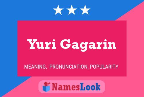 Yuri Gagarin Name Poster