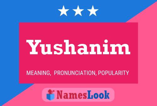 Yushanim Name Poster