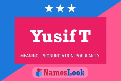 Yusif T Name Poster