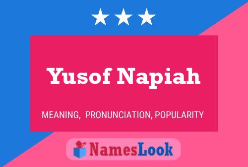 Yusof Napiah Name Poster