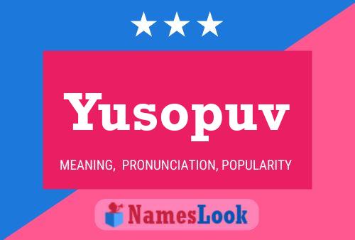 Yusopuv Name Poster