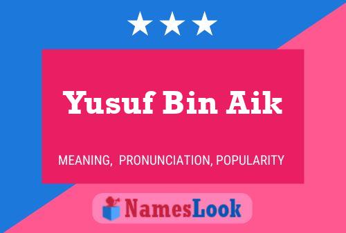 Yusuf Bin Aik Name Poster