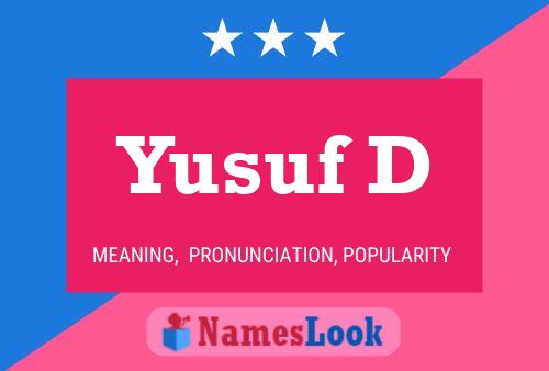 Yusuf D Name Poster