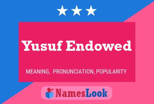 Yusuf Endowed Name Poster