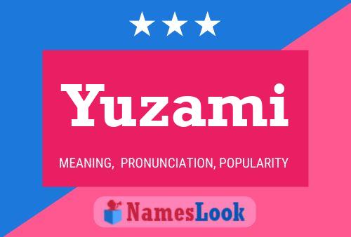 Yuzami Name Poster