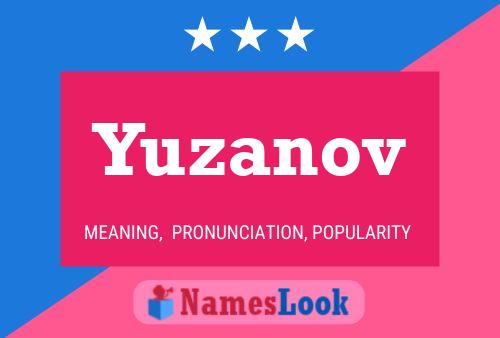 Yuzanov Name Poster