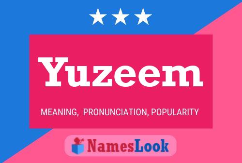 Yuzeem Name Poster