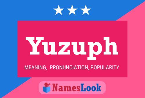 Yuzuph Name Poster