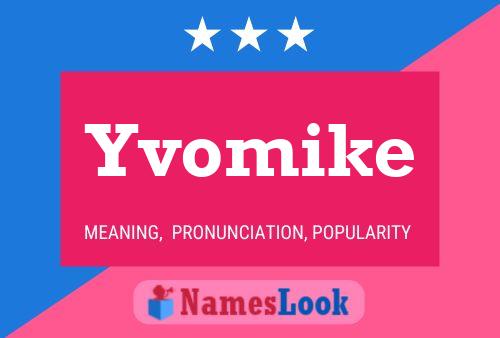 Yvomike Name Poster