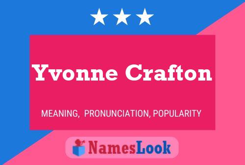 Yvonne Crafton Name Poster