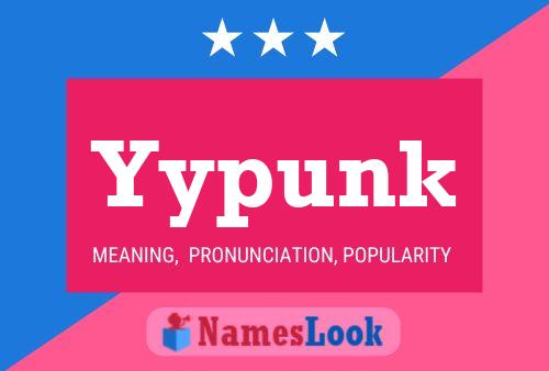 Yypunk Name Poster