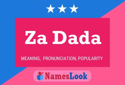 Za Dada Name Poster