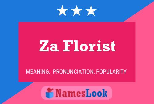 Za Florist Name Poster