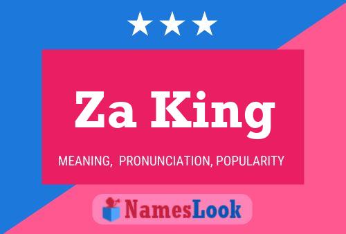 Za King Name Poster