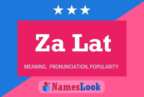 Za Lat Name Poster