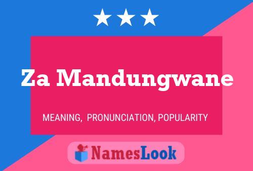 Za Mandungwane Name Poster