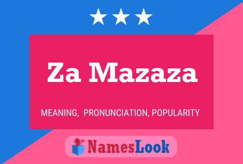 Za Mazaza Name Poster