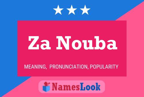 Za Nouba Name Poster