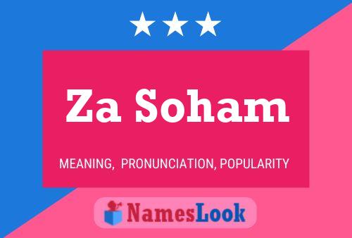 Za Soham Name Poster