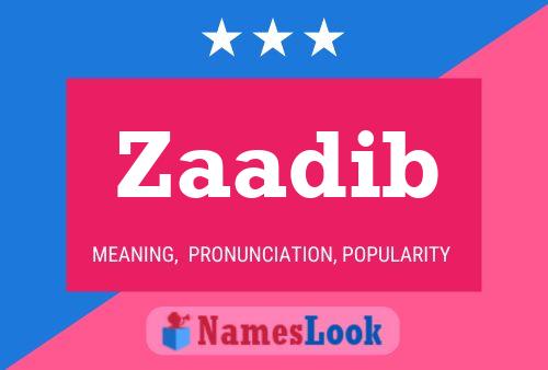 Zaadib Name Poster