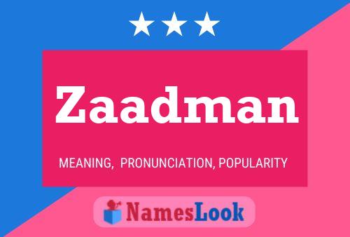 Zaadman Name Poster