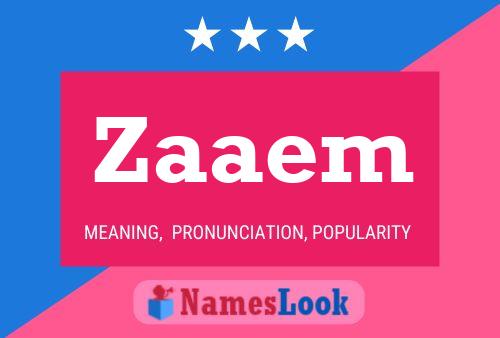 Zaaem Name Poster